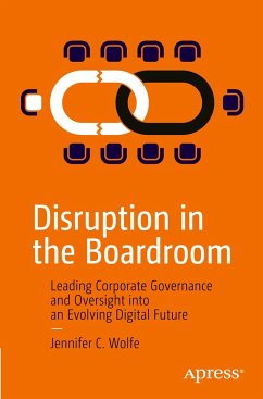 Disruption in the Boardroom - Wolfe, Jennifer C.