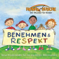 Benehmen & Respekt - Rusche, Heiner