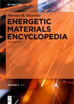 O - Z / Thomas M. Klapötke: Energetic Materials Encyclopedia Volume 3 - Klapötke, Thomas M.