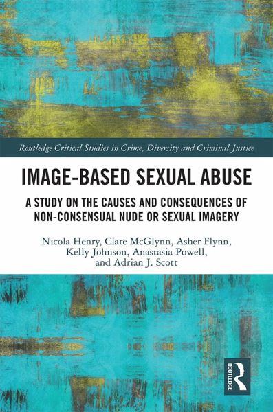 Image-based Sexual Abuse (eBook, PDF) Image-based Sexual Abuse (eBook, PDF)