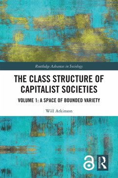 The Class Structure of Capitalist Societies (eBook, ePUB) - Atkinson, Will