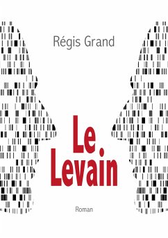 Le Levain (eBook, ePUB)