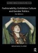 Fashionability, Exhibition Culture and... - Bild 1
