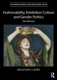 Fashionability, Exhibition Culture and Gender Politics (eBook, PDF)