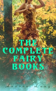 The Complete Fairy Books (Vol.1-12) (eBook, ePUB) - Lang, Andrew