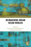 Reimagining Indian Ocean Worlds (eBook, ePUB)