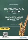 Saxophone Quartet sheet music: Sururu na Cidade (score & parts) (fixed-layout eBook, ePUB)