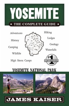 Yosemite: The Complete Guide (eBook, ePUB) - Kaiser, James