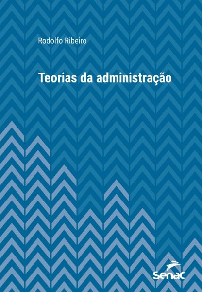 Teorias da administração (eBook, ePUB) Teorias da administração (eBook, ePUB)