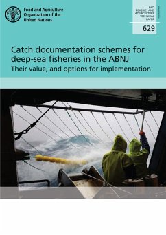 Catch Documentation Schemes for Deep-sea Fisheries in the ABNJ (eBook, PDF)
