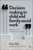 Decision Making in Child and Family Social Work (eBook, ePUB)