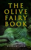 The Olive Fairy Book (eBook, ePUB)