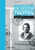 Von der Unmöglichkeit die richtige Entscheidung zu treffen (eBook, PDF)