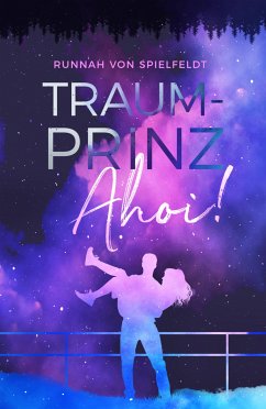 Traumprinz, Ahoi! (eBook, ePUB) - von Spielfeldt, Runnah