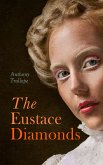 The Eustace Diamonds (eBook, ePUB)