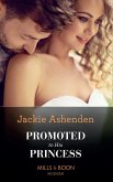 Promoted To His Princess (The Royal House of Axios, Book 1) (Mills & Boon Modern) (eBook, ePUB)