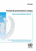 Recommandation no 37 - Portail de présentation unique (eBook, PDF)