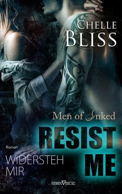 Resist Me - Widersteh Mir (eBook, ePUB) - Bliss, Chelle