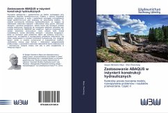 Zastosowanie ABAQUS w in¿ynierii konstrukcji hydraulicznych - Meye, Serges Mendomo;Zhenzhong, Shen