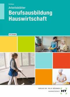 Arbeitsblätter mit eingetragenen Lösungen Berufsausbildung Hauswirtschaft - Schlieper, Cornelia A.