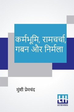 Karmabhumi, Ramcharcha, Gaban Aur Nirmala - Premchand, Munshi