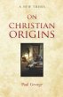 On Christian Origins (eBook, ePUB) - Bild 1