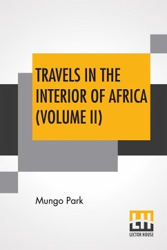 Travels In The Interior Of Africa (Volume II) - Park, Mungo