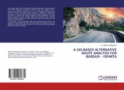 A GIS-BASED ALTERNATIVE ROUTE ANALYSIS FOR BURDUR ¿ ISPARTA