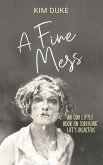 A Fine Mess (eBook, ePUB) A Fine Mess (eBook, ePUB)