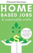 Home-Based Jobs & Sustainable Crafts - Bild 1