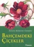 Bahcemdeki Cicekler