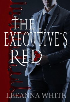 The Executive's Red (eBook, ePUB) - White, Leeanna