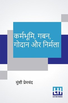 Karmabhumi, Gaban, Godaan Aur Nirmala - Premchand, Munshi