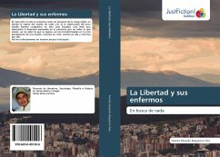 La Libertad y sus enfermos - Baquerizo Yela, Andrés Eduardo