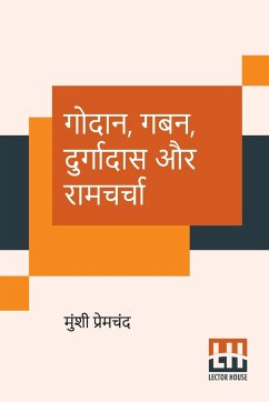 Godaan, Gaban, Durgadas Aur Ramcharcha - Premchand, Munshi