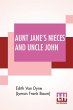 Aunt Jane's Nieces And Uncle John - Bild 1