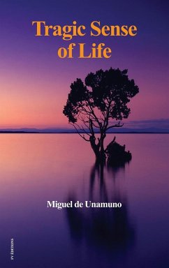 Tragic Sense of Life - De Unamuno, Miguel