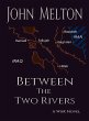 Between the Two Rivers (eBook, ePUB) - Bild 1