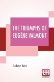 The Triumphs Of Eugène Valmont The Triumphs Of Eugène Valmont