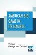 American Big Game In Its Haunts - Bild 1