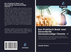 Een Praktisch Boek voor Gevorderde Geneeskundige Chemie - I - Kishor, Awadh