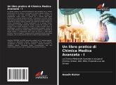 Un libro pratico di Chimica Medica Avanzata - I