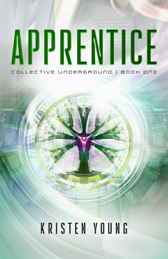 Apprentice (Collective Underground, #1) (eBook, ePUB) - Young, Kristen
