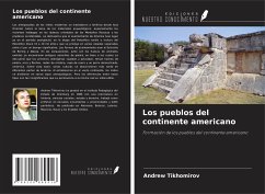 Los pueblos del continente americano - Tikhomirov, Andrew