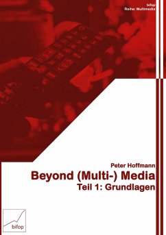 Beyond (Multi-) Media - Hoffmann, Peter