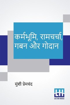 Karmabhumi, Ramcharcha, Gaban Aur Godaan - Premchand, Munshi