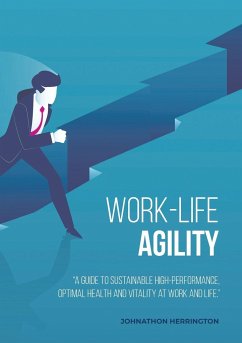Work-Life Agility - Herrington, Johnathon