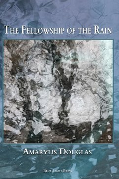 The Fellowship of the Rain - Douglas, Amarylis