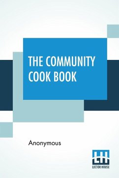 The Community Cook Book - Anonymous