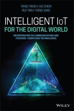 Intelligent Iot for the Digital World - Yang, Yang;Chen, Xu;Tan, Rui